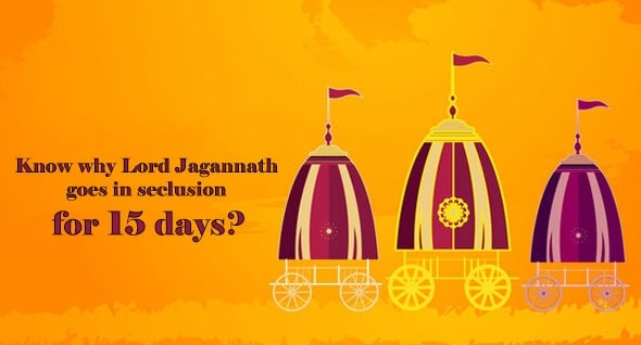 Know why Lord Jagannath will be in seclusion for 15 days?