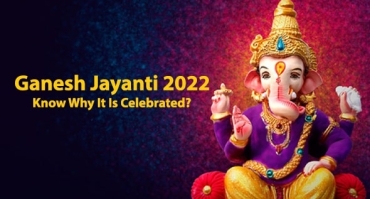 Ganesh Jayanti 2022: Know Why It Is Celebrated?