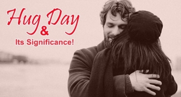 Hug Day & its Significance!