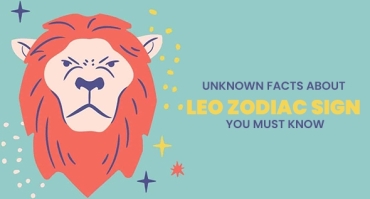 Unknown facts about Leo zodiac sign you must know