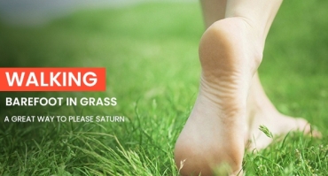 Walking Barefoot In Grass - A Great Way To Please Saturn