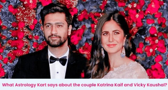 What Astrology Kart says about the couple Katrina Kaif and Vicky Kaushal?