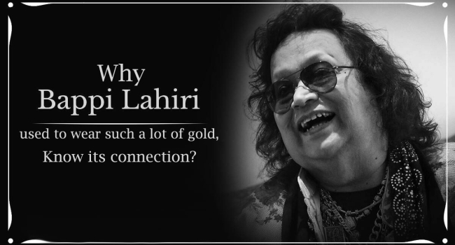 Why Bappi Lahiri used to Wear such a Lot of Gold, Know its Connection?